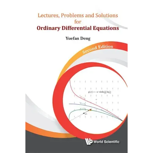 Lectures, Problems and Solutions for Ordinary Differential Equations (Second Edition)