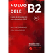 Nuevo Dele B2: Preparación para el examen. Modelos completos del examen DELE B2