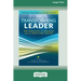 The Transforming Leader: New Approaches to Leadership for the Twenty-first Century (16pt Large Print Edition)