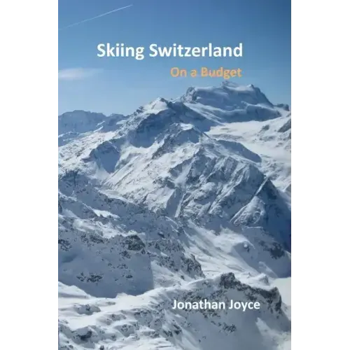 Skiing Switzerland on a budget