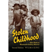 Stolen Childhood: Slave Youth in Nineteenth-Century America