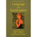 Language and Social Justice