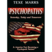 Psychopaths: Yesterday, Today, and Tomorrow