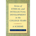 Forms of Ethical and Intellectual Development in the College Years: A Scheme
