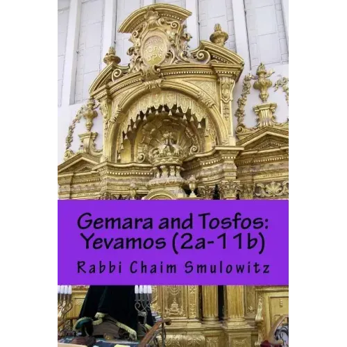 Gemara and Tosfos: Yevamos (2a-11b)