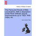 The Fens and Floods of Mid-Lincolnshire. with a Description of the River Witham and Its Improvements Up to 1825. with Maps, Etc