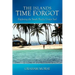 The Islands Time Forgot: Exploring the South Pacific Under Sail