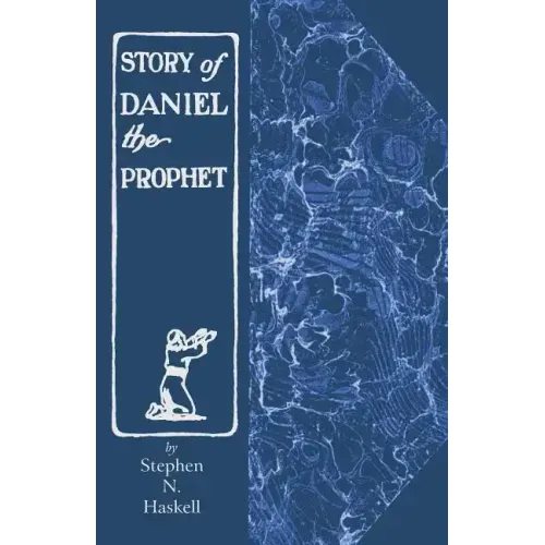 The Story of Daniel the Prophet