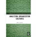 Analyzing Organization Cultures