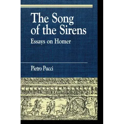 The Song of the Sirens and Other Essays