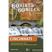 60 Hikes Within 60 Miles: Cincinnati: Including Southwest Ohio, Northern Kentucky, and Southeast Indiana