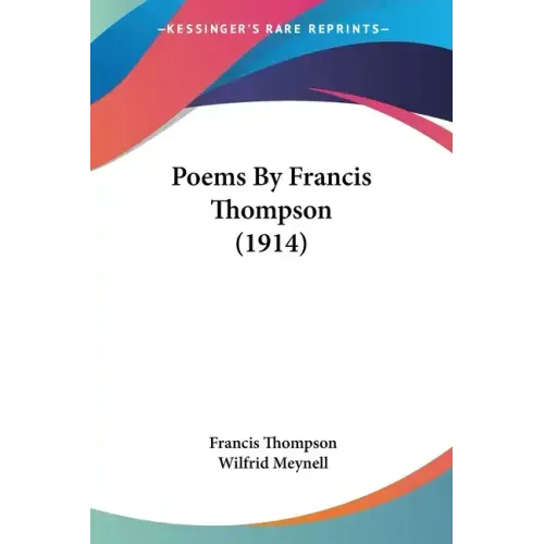 Poems By Francis Thompson (1914)