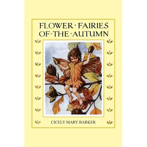 Flower Fairies of the Autumn (In Full Color)