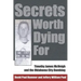 Secrets Worth Dying for: Timothy James McVeigh and the Oklahoma City Bombing