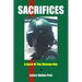 Sacrifices: A Novel Of The Vietnam War