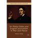 Sir Philip Gibbs and English Journalism in War and Peace
