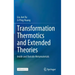 Transformation Thermotics and Extended Theories: Inside and Outside Metamaterials