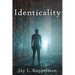 Identicality