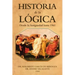 Historia De La Lógica: Desde La Antiguedad Hasta 1961