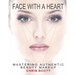 Face with a Heart: Mastering Authentic Beauty Makeup