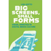 Big Screens, Small Forms: Visual Varieties in Digital Media Culture