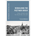 Rebuilding the Postwar Order: Peace, Security and the Un-System