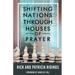 Shifting Nations Through Houses of Prayer
