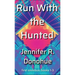 Run With the Hunted first omnibus Books 1-3: First Omnibus: Books 1-3
