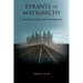 Tyrants of Matriarchy: Feminism and the Myth of Patriarchal Oppression