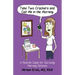Take Two Crackers and Call Me in the Morning!: A Real-life Guide for Surviving Morning Sickness