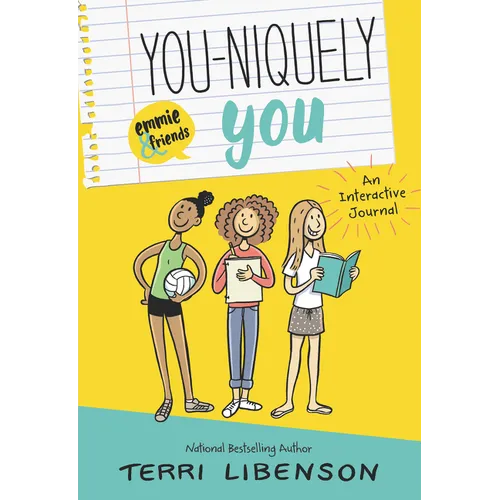 You-Niquely You: An Emmie & Friends Interactive Journal