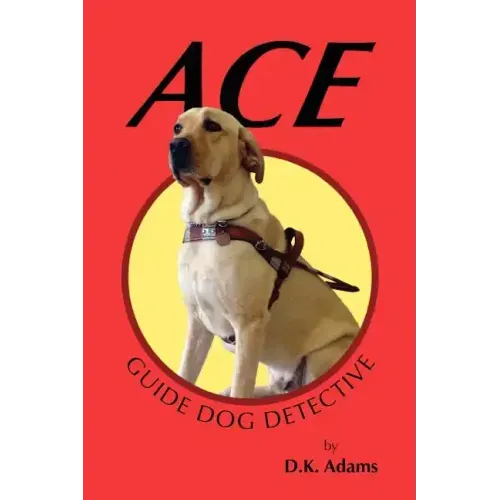 Ace: Guide Dog Detective