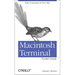 Macintosh Terminal Pocket Guide: Take Command of Your Mac