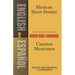 Mexican Short Stories/Cuentos Mexicanos