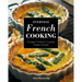 Everyday French Cooking: Modern French Cuisine Made Simple