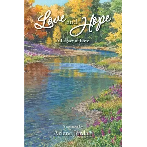Love and Hope: The Legacy of Love
