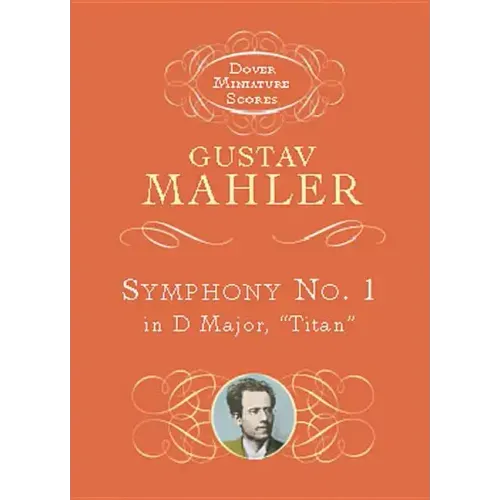 Symphony No. 1 in D Major: Titan