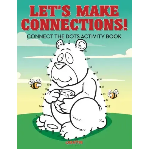 Let's Make Connections! Connect the Dots Activity Book