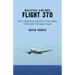 Malaysia Airlines Flight 370: Why It Disappeared?and Why It's Only a Matter of Time Before This Happens Again