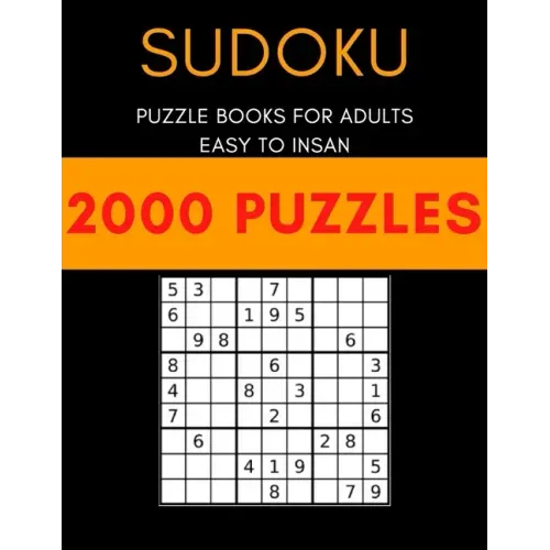 Sudoku with 2000 puzzles: Sudoku puzzle book for adults easy to insan