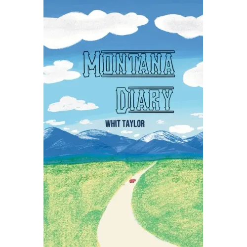 Montana Diary