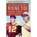 Rising Tide: Bear Bryant, Joe Namath, and Dixie's Last Quarter