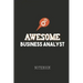 Awesome Business Analyst Notebook: A notebook Ideally meant for Business Analysts (BA), Data Analysts and more.