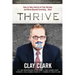 Thrive: How to Take Control of Your Destiny and Move Beyond Surviving... Now!