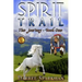 The Journey (Spirit Trail - Book One)