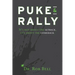 Puke & Rally: It's Not About The Setback, It's About The Comeback