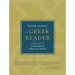 A Greek Reader: Companion to a Primer of Biblical Greek