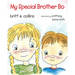 My Special Brother Bo