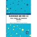 Blockchain and Web 3.0: Social, Economic, and Technological Challenges