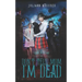 Don't Tell Mom I'm Dead: Dead Academy 1